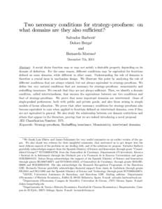 Two necessary conditions for strategy-proofness: on what domains are they also su¢ cient? 1 Salvador Barberày Dolors Bergaz