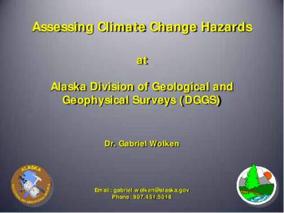 Alaska Division of Geological & Geophysical Surveys Geologic Mapping Advisory Board Winter 2008 Meeting