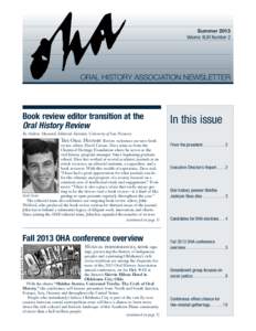 Summer 2013 Volume XLVII Number 2 oral history association Newsletter  Book review editor transition at the