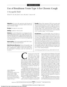 ORIGINAL ARTICLE  Use of Botulinum Toxin Type A for Chronic Cough A Neuropathic Model Michael W. Chu, MD; John D. Lieser, MD; John T. Sinacori, MD