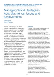 MAINTAINING THE OUTSTANDING UNIVERSAL VALUE OF AUSTRALIA’S WORLD HERITAGE AREAS: the manager’s perspective Managing World Heritage in Australia: trends, issues and achievements