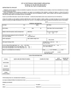 CITY OF POTTERVILLE EMPLOYMENT APPLICATION 319 Nelson, P.O. Box 488 Potterville MI[removed]Fax[removed]http://www.pottervillemi.org INSTRUCTIONS TO APPLICANT: