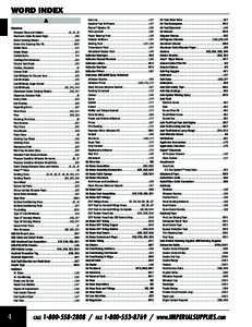 Word Index A Abrasives Abrasive Discs and Holders .  .  .  .  .  .  .  .  .  .  .  .  .  .  .  .  .  . J2, J4, J5 Aluminum Oxide Abrasive Paper .  .  .  .  .  .  .  .  .  .  .  .  .  .  .  .  .  . J26 Bench Grinding Whee