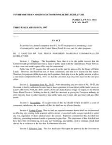 TENTH NORTHERN MARIANAS COMMONWEALTH LEGISLATURE PUBLIC LAW NO[removed]H.B. NO[removed]THIRD REGULAR SESSION, 1997  AN ACT