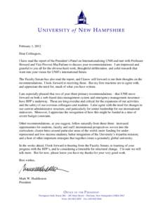 UNIVERSITY of NEW HAMPSHIRE February 1, 2012 Dear Colleagues, I have read the report of the President’s Panel on Internationalizing UNH and met with Professor Howard and Vice Provost MacFarlane to discuss your recommen