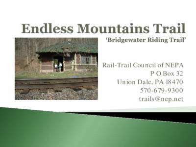 Endless Mountains Trail ‘Bridgewater Riding Trail’