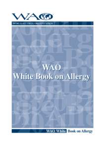 WORLD ALLERGY ORGANIZATION  WAO White Book on Allergy  WAO White Book on Allergy