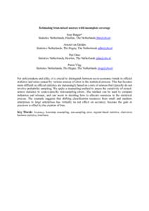 Estimating from mixed sources with incomplete coverage Joep Burger* Statistics Netherlands, Heerlen, The Netherlands  Arnout van Delden Statistics Netherlands, The Hague, The Netherlands  Piet Daas