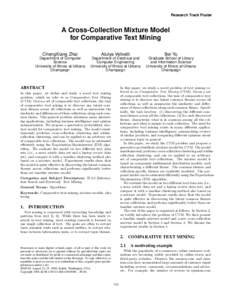 Research Track Poster  A Cross-Collection Mixture Model for Comparative Text Mining ChengXiang Zhai