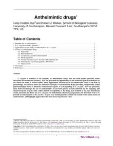 Anthelmintic drugs* Lindy Holden-Dye§ and Robert J. Walker, School of Biological Sciences, University of Southampton, Bassett Crescent East, Southampton SO16 7PX, UK  Table of Contents