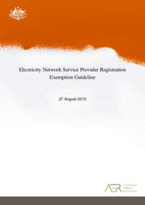 Electricity Network Service Provider Registration Exemption Guideline 27 August[removed]