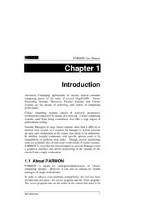 PARMON User Manual  Chapter 1 Introduction Advanced Computing applications of current interest consume computing power of the order of several GigaFLOPS. Vector