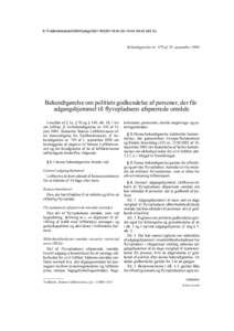 K:\Trafikministeriet\2004\bekg\530118\fm:42 k03 SJ  Bekendtgørelse nr. 979 af 28. september 2004 Bekendtgørelse om politiets godkendelse af personer, der får adgangshjemmel til flyvepladsens afspær