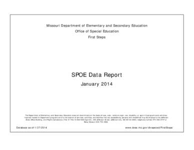 Missouri Department of Elementary and Secondary Education Office of Special Education First Steps SPOE Data Report January 2014