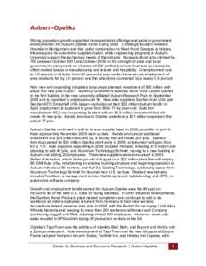 Auburn-Opelika Strong population growth supported increased retail offerings and gains in government employment in the Auburn-Opelika metro during[removed]A strategic location between Hyundai in Montgomery and Kia, under c