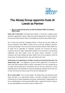 The Abraaj Group appoints Huda Al Lawati as Partner  Ms. Al Lawati will also serve as Chief Investment Officer for Abraaj’s MENA region