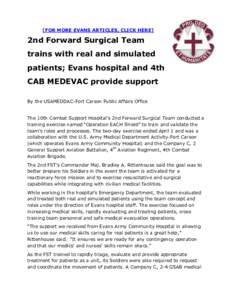 [FOR MORE EVANS ARTICLES, CLICK HERE]  2nd Forward Surgical Team trains with real and simulated patients; Evans hospital and 4th CAB MEDEVAC provide support