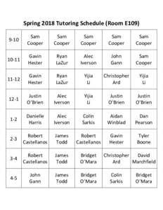 Spring 2018 Tutoring Schedule (Room E109Sam Cooper