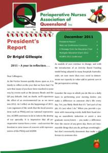 President’s Report Dr Brigid Gillespie 2011 – A year in reflection[removed]December 2011