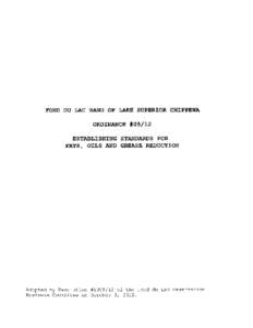 FOND DU LAC BAND OF LAKE SUPERIOR CHIPPEWA ORDINANCE #05/12 ESTABLISHING STANDARDS FOR FATS, OILS AND GREASE REDUCTION  Adopted by Resolution #[removed]of the Fond du Lac Reservation