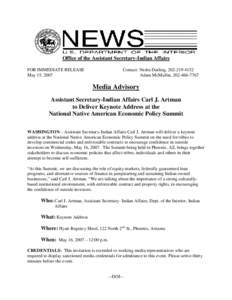 Office of the Assistant Secretary-Indian Affairs FOR IMMEDIATE RELEASE May 15, 2007 Contact: Nedra Darling, [removed]Adam McMullin, [removed]
