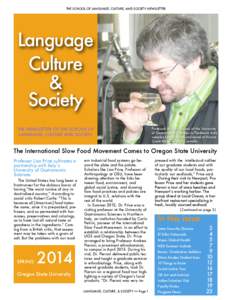 THE SCHOOL OF LANGUAGE, CULTURE, AND SOCIETY NEWSLETTER  Language Culture & Society