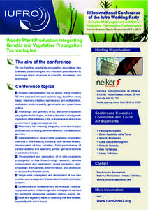 III International Conference of the Iufro Working Party Somatic Embryogenesis and Other Vegetative Propagation Technologies Vitoria-Gasteiz, Spain. September 8-12, 2014