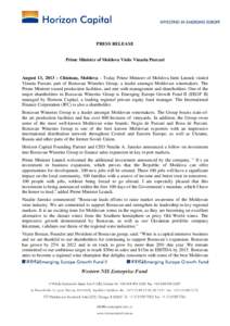 PRESS RELEASE  Prime Minister of Moldova Visits Vinaria Purcari August 13, 2013 – Chisinau, Moldova – Today Prime Minister of Moldova Iurie Leancă visited Vinaria Purcari, part of Bostavan Wineries Group, a leader a
