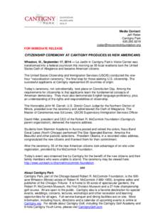 Media Contact: Jeff Reiter Cantigny Park[removed]removed] FOR IMMEDIATE RELEASE