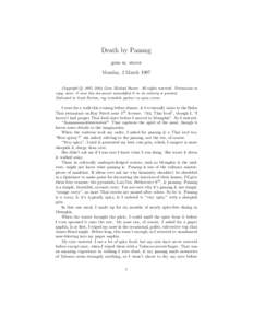 Death by Panang gene m. stover Monday, 3 March 1997 c 1997, 2004 Gene Michael Stover. All rights reserved. Permission to Copyright 
 copy, store, & view this document unmodified & in its entirety is granted.