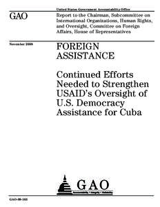 United States Government Accountability Office  GAO Report to the Chairman, Subcommittee on International Organizations, Human Rights,