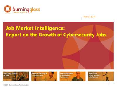 March[removed]Job Market Intelligence: Report on the Growth of Cybersecurity Jobs  Matching People