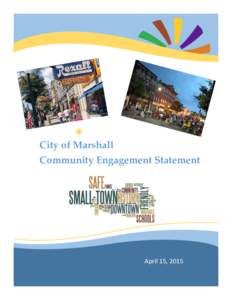 * City of Marshall Community Engagement Statement April 15, 2015