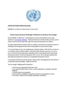 Hunger / Food and Agriculture Organization / World Food Programme / United Nations Development Programme / Fome Zero / David Nabarro / United Nations / United Nations Development Group / Food and drink