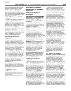 Federal Register / Vol. 78, No[removed]Wednesday, January 30, [removed]Notices should be submitted to Jim Simondet, Klamath Branch Supervisor, NMFS Northern California Office, 1655 Heindon Rd, Arcata, CA[removed]Comments may 