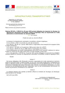 MINISTÈRE DE L’ÉCOLOGIE, DU DÉVELOPPEMENT DURABLE ET DE L’ÉNERGIE MINISTÈRE DU LOGEMENT, DE L’ÉGALITÉ DES TERRITOIRES ET DE LA RURALITÉ Infrastructures, transports et mer MINISTÈRE DE L’ÉCOLOGIE, DU DÉ