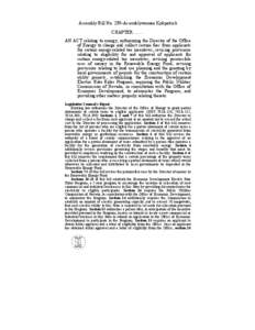 Assembly Bill No. 239–Assemblywoman Kirkpatrick CHAPTER[removed]AN ACT relating to energy; authorizing the Director of the Office of Energy to charge and collect certain fees from applicants for certain energy-relate