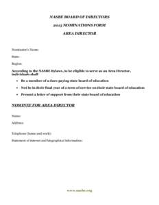 NASBE BOARD OF DIRECTORS 2015 NOMINATIONS FORM AREA DIRECTOR Nominator’s Name: State: