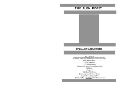 T H E ALIEN DIGEST  UFO/ALIEN ABDUCTIONS By Creston Common Abduction and Medical Exam Procedure