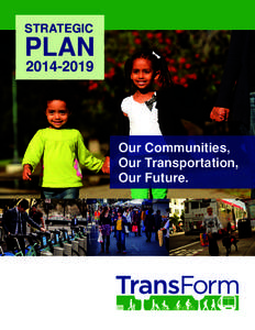 STRATEGIC  PLAN[removed]Our Communities,