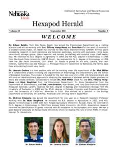 Institute of Agriculture and Natural Resources Department of Entomology Hexapod Herald Volume 23