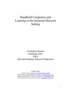 Handheld Computers and Learning in the Informal Museum Setting Evaluation Report Kimberly Zern