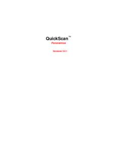 QuickScan™ Panoramica Versione 3.5.1 Pixel Translations non rilascia alcuna garanzia, espressa o tacita, riguardo al software descritto in questo documento o in documenti correlati, comprese garanzie di commerciabilit