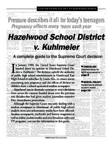A Student Press Law Center White Paper  Hazelwood School District v. Kuhlmeier A complete guide to the Supreme Court decision