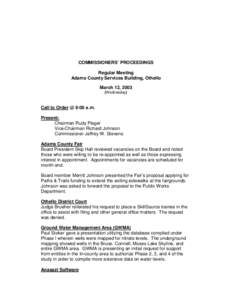 COMMISSIONERS’ PROCEEDINGS Regular Meeting Adams County Services Building, Othello March 12, 2003 (Wednesday)