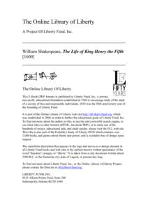 The Online Library of Liberty A Project Of Liberty Fund, Inc. William Shakespeare, The Life of King Henry the Fifth [1600]