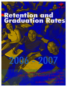 Retention and Graduation RatesUniversity of California, San Diego Office of Student Research & Information