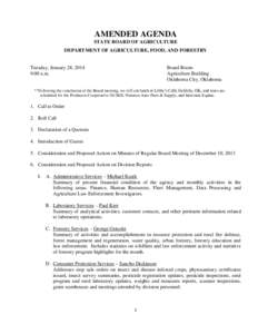 AMENDED AGENDA STATE BOARD OF AGRICULTURE DEPARTMENT OF AGRICULTURE, FOOD, AND FORESTRY Tuesday, January 28, 2014 9:00 a.m.