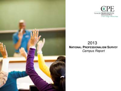 2013 NATIONAL PROFESSIONALISM SURVEY Campus Report  2013 Professionalism on Campus