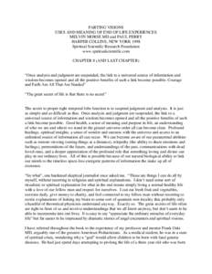 PARTING VISIONS USES AND MEANING OF END OF LIFE EXPERIENCES MELVIN MORSE MD and PAUL PERRY HARPER COLLINS, NEW YORK 1998 Spiritual Scientific Research Foundation www.spiritualscientific.com